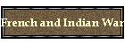 French and Indian War