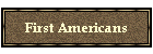First Americans