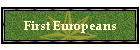 First Europeans
