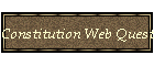Constitution Web Quest